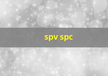 spv spc